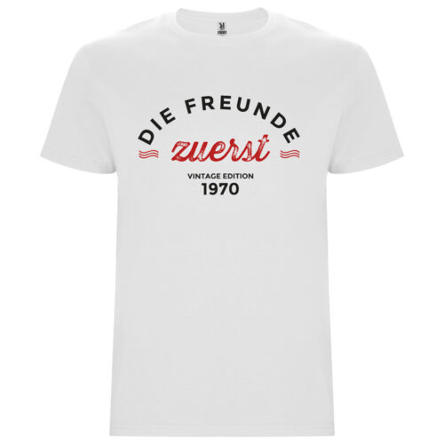 Weißes T-Shirt - Die Freunde zuerst
