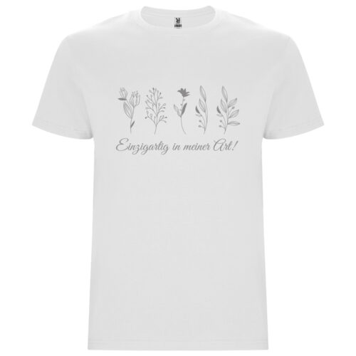 Weißes T-Shirt - Einzigartig in meiner Art!